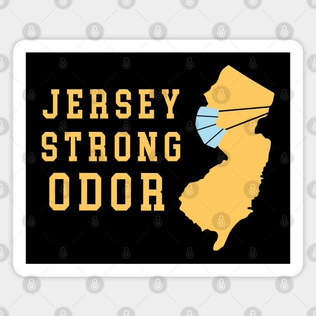 Jersey Strong Odor Magnet by bryankremkau